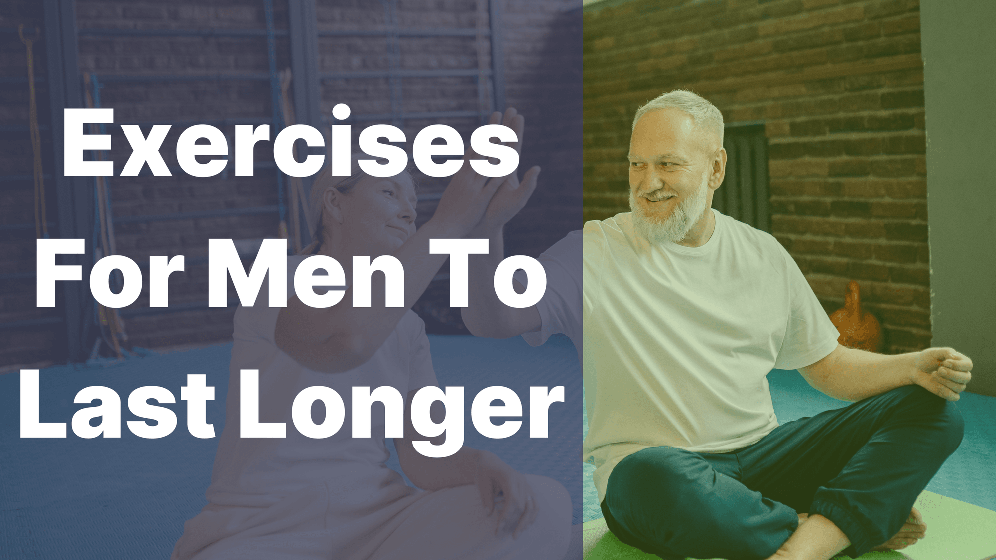 Exercises For Men To Last Longer