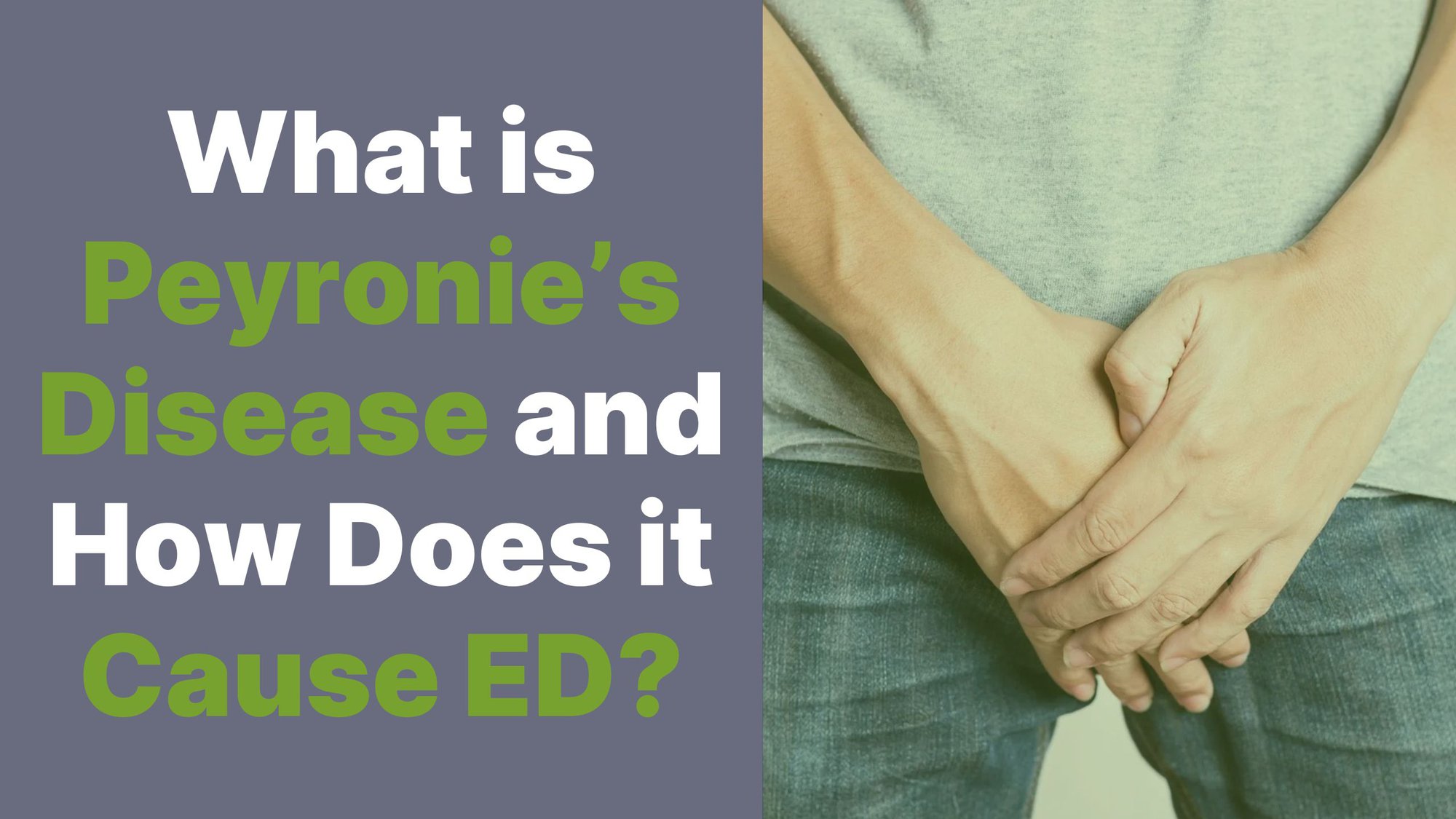 What is Peyronie’s Disease and How Does it Cause ED cover