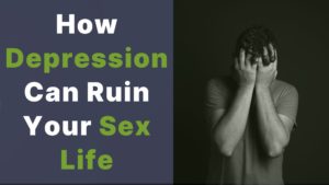 How Depression Can Ruin Your Sex Life cover