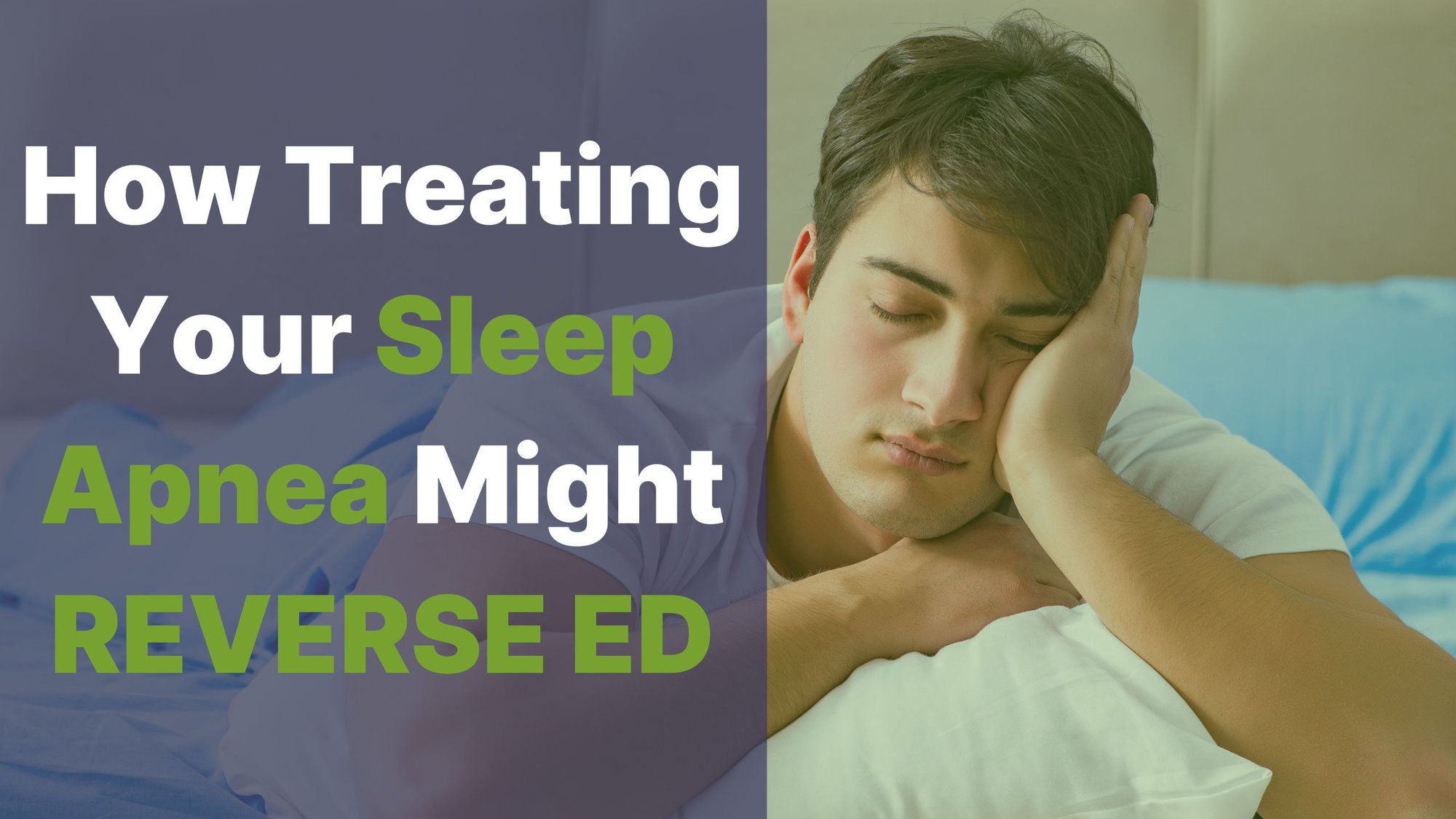 How Treating Your Sleep Apnea May Reverse ED cover